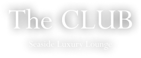The CLUB Seaside Luxury Lounge